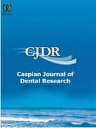 Caspian Journal of Dental Research