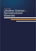 JOURNAL OF ULTRAFINE GRAINED AND NANOSTRUCTURED MATERIALS