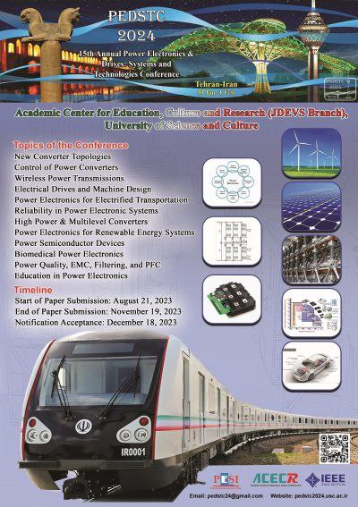 POWER ELECTRONICS AND DRIVES: SYSTEMS AND TECHNOLOGIES CONFERENCE PEDSTC